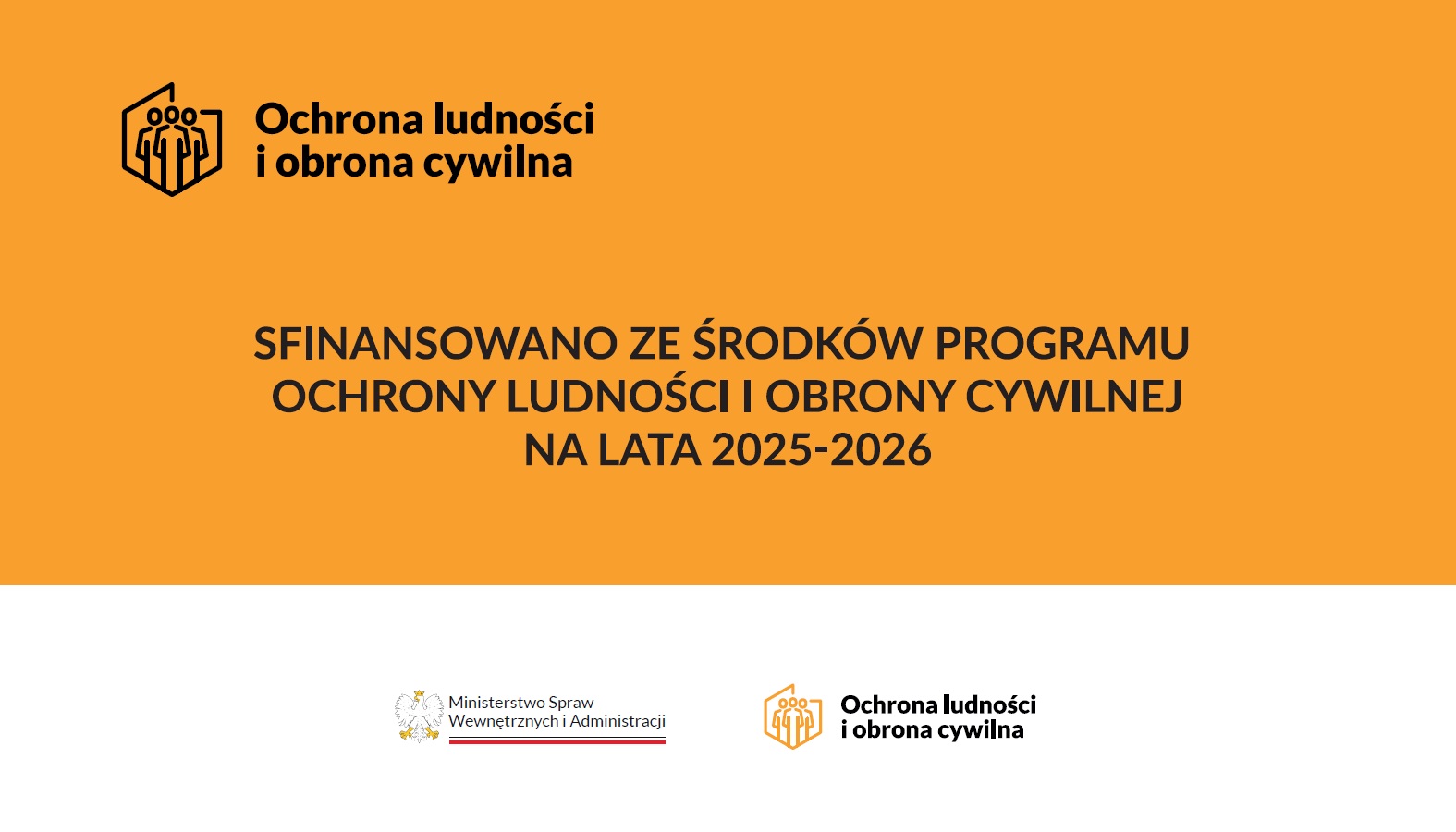 plakat informujący o sfinansowaniu ze śrdków programu ochrony ludności i obrony cywilnej na lata 2025-2026